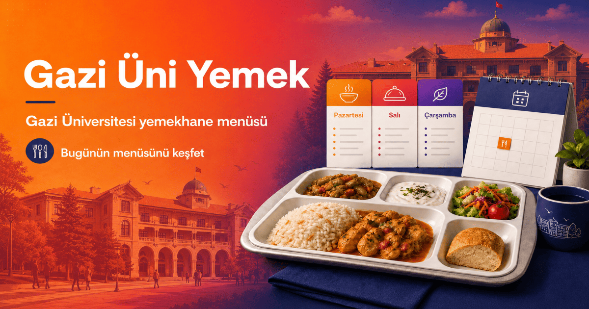 Gazi Hastane Yemekhanesi Kahvaltı, Öğle ve Akşam Menüsü